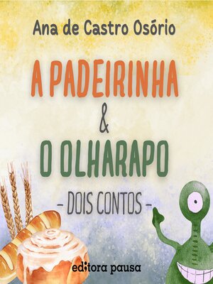 cover image of A padeirinha e O olharapo